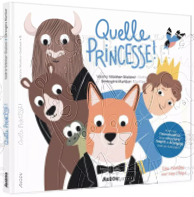 QUELLE PRINCESSE ! - Bérengère Mariller-Gobber - AUZOU EDITIONS