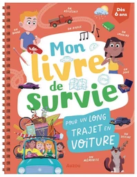 LE LIVRE DE SURVIE POUR UN LONG TRAJET EN VOITURE