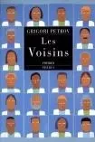 LES VOISINS -  PETROV GRIGORI - PHEBUS