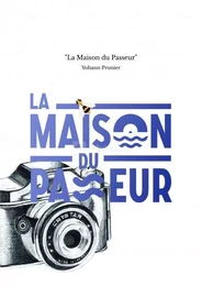 "La Maison du Passeur"