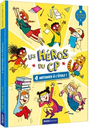 LES HÉROS DU CP - NIVEAU 1 - 4 HISTOIRES À L'ÉCOLE !