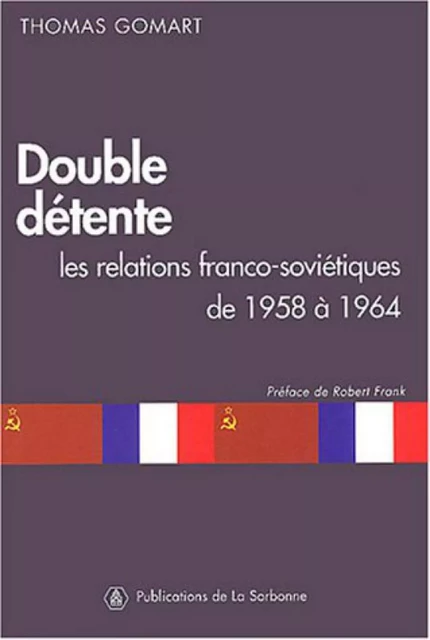 Double détente - Thomas Gomart - ED SORBONNE