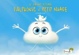 Le grand voyage d'Alphonse le petit nuage