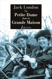 La petite dame dans la grande maison