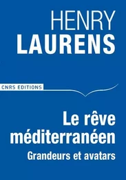 Le Rêve méditerranéen.