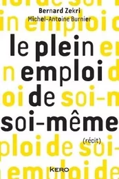 Le plein emploi de soi-même