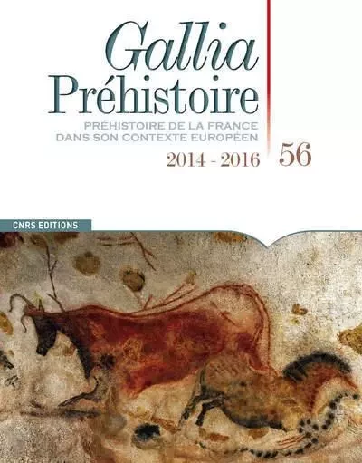 Gallia Préhistoire 56 - Thomas Perrin - CNRS editions