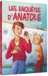 LES ENQUÊTES D'ANATOLE AU COLLÈGE - TOUS SUSPECTS