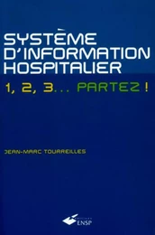 SYSTEME DINFORMATION HOSPITALIER   1 2 3    PARTEZ