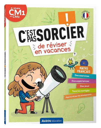 C'EST PAS SORCIER DE RÉVISER EN VACANCES - DU CM1 AU CM2 - CAHIER DE VACANCES 2024 - Alexia AVICE, Sarah Barthère - AUZOU EDITIONS