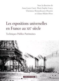 Les expositions universelles en France au XIXème siècle