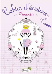 cahier d'écriture princesse