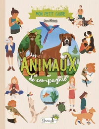 Mon petit guide des animaux de compagnie