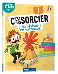 C'EST PAS SORCIER DE RÉVISER EN VACANCES - DU CM2 À LA 6E - CAHIER DE VACANCES 2024