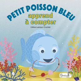 petit poisson bleu apprend à compter