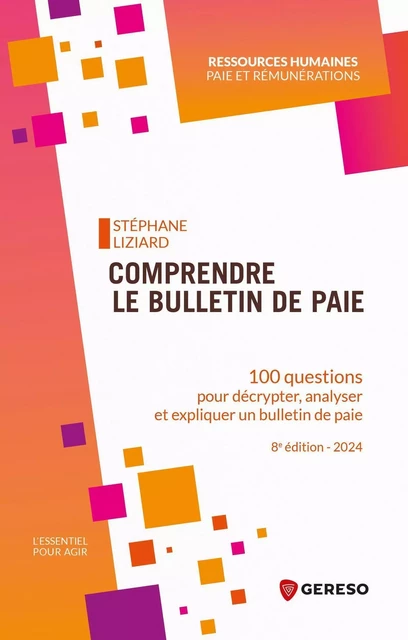 Comprendre le bulletin de paie - Stéphane Liziard - GERESO