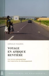 Voyage en Afrique rentière