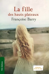 LA FILLE DES HAUTS PLATEAUX