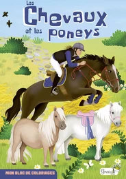 Les chevaux et et les poneys