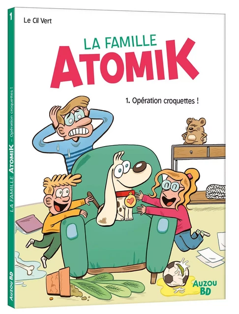 LA FAMILLE ATOMIK - TOME 1 - OPÉRATION CROQUETTES ! -  - AUZOU EDITIONS