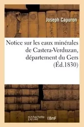 Notice sur les eaux minérales de Castera-Verduzan, département du Gers