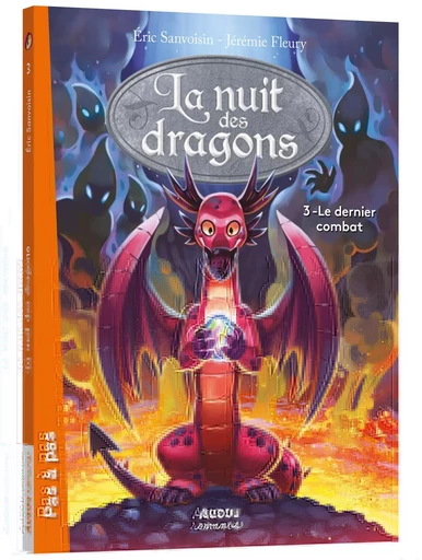 LA NUIT DES DRAGONS - TOME 3 - LE DERNIER COMBAT - Éric Sanvoisin - AUZOU EDITIONS