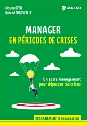 Manager en périodes de crises