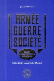 Armée - Guerre - Société