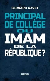 Principal de collège ou imam de la république ?