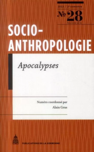 Apocalypses n°28 - Alain Gras - ED SORBONNE