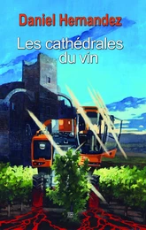 LES CATHEDRALES DU VIN