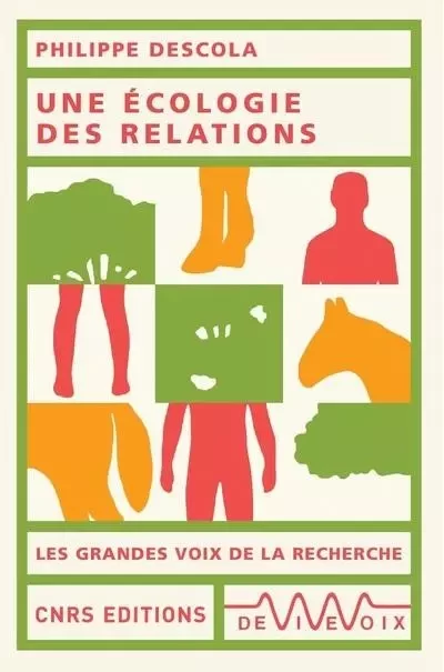 Une écologie des relations - Philippe Descola - CNRS editions