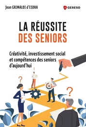 La réussite des seniors