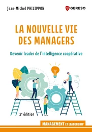 La nouvelle vie des managers