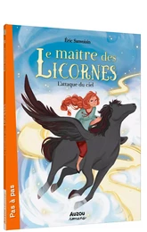 LE MAÎTRE DES LICORNES 10 - L'ATTAQUE DU CIEL