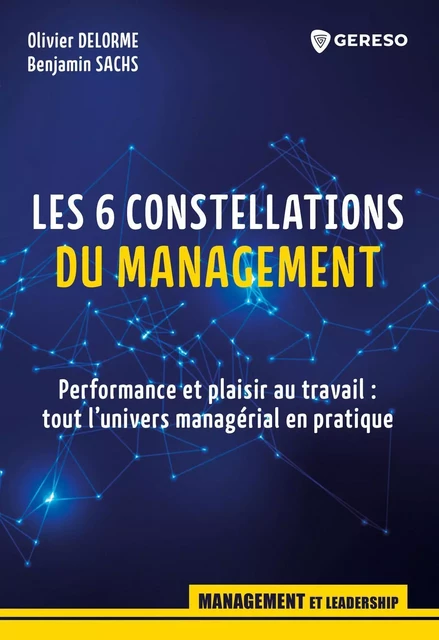 Les 6 constellations du management - Olivier Delorme, Benjamin Sachs - GERESO