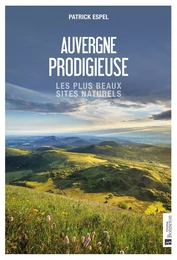 Auvergne prodigieuse