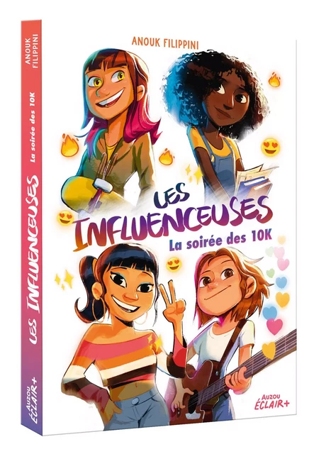 LES INFLUENCEUSES - LA SOIRÉE DES 10K - Anouk Filippini - AUZOU EDITIONS