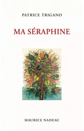 Ma Séraphine