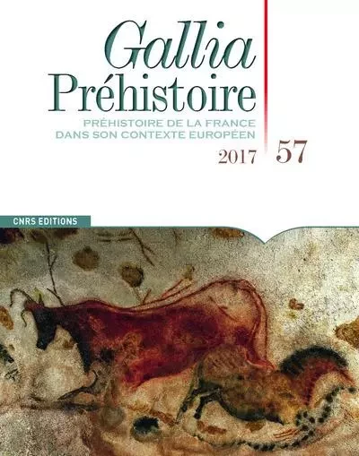 Gallia préhistoire - tome 57 Préhistoire de la France dans son contexte européen -  Collectif - CNRS editions