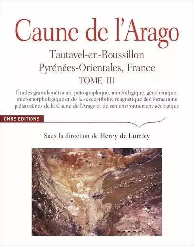 Caune de l'Arago - tome 3 -  Collectif - CNRS editions