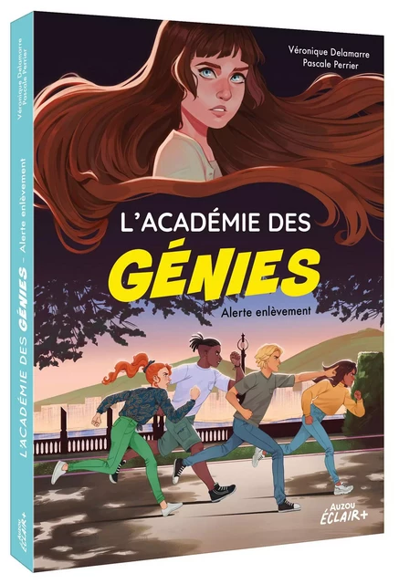 L ACADÉMIE DES GÉNIES  - ALERTE ENLÈVEMENT - Veronique Delamarre Bellego, Pascale Perrier - AUZOU EDITIONS