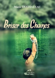 Briser des Chaînes