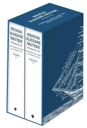 Coffret 2 volumes Nouveau glossaire nautique d'Augustin Jal - - Dictionnaire des termes de la marine