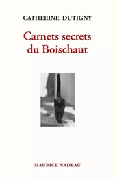 Carnets secrets du Boischaut