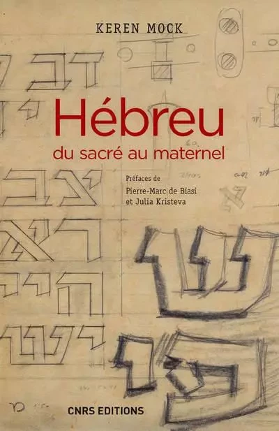 Hébreu du sacré au maternel - Keren Mock - CNRS editions