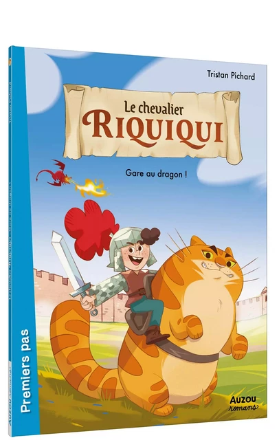 LE CHEVALIER RIQUIQUI - GARE AU DRAGON ! - Tristan Pichard - AUZOU EDITIONS