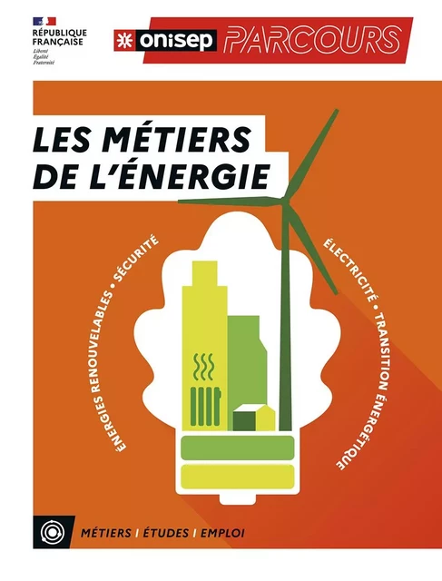 Les métiers de l'énergie -  Collectif - ONISEP