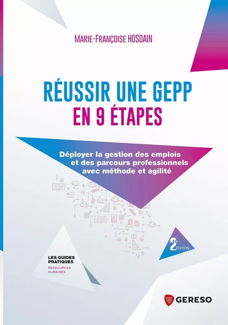 Réussir une GEPP en 9 étapes - Marie-Françoise Hosdain - GERESO