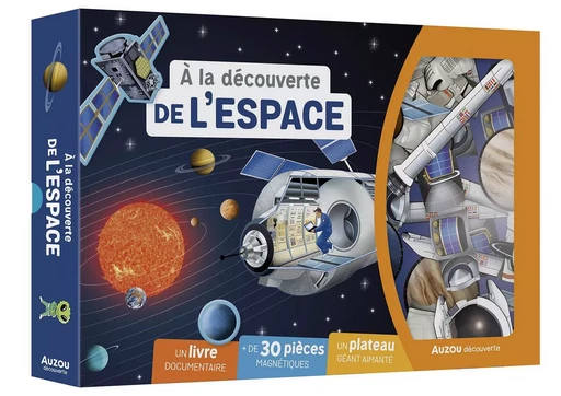 A LA DÉCOUVERTE DE L'ESPACE - Adèle PEDROLA - AUZOU EDITIONS